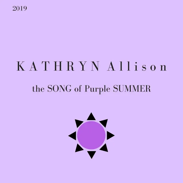 The Song of Purple Summer