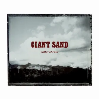 Valley of Rain (25th Anniversary Edition) by Giant Sand