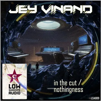 In The Cut / Nothingness by Jey Vinand