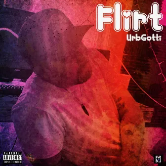 FLIRT by Urbgotti