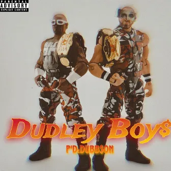 Dudley Boy$ by Dubb$on