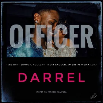 Officer by Darrel