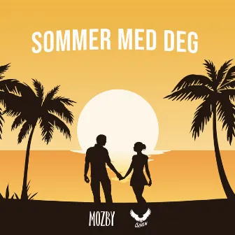 Sommer Med Deg by Örnen