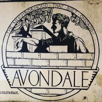 Avondale - The Neighborhood That Built Chicago by Sands of the Hour