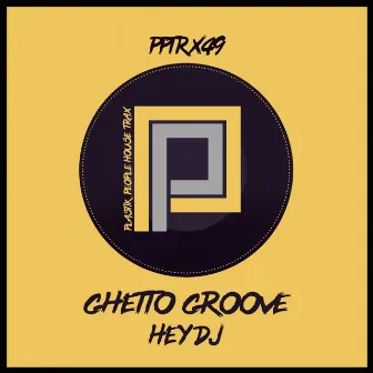 Hey Dj by Ghetto Groove