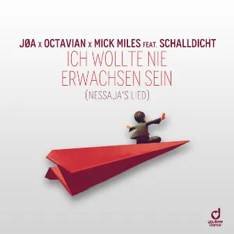 Ich wollte nie erwachsen sein (Nessaja's Lied) by Mick Miles