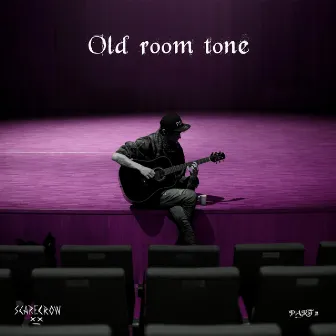 Old room tone, Pt. 2 by Scarecrow X_x