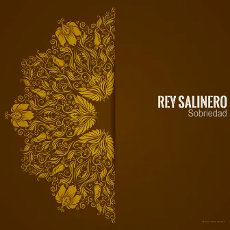 Sobriedad by Rey Salinero