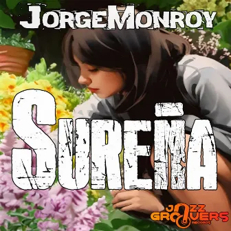 Sureña by Jorge Monroy