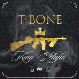 King Mafia by T-Bone