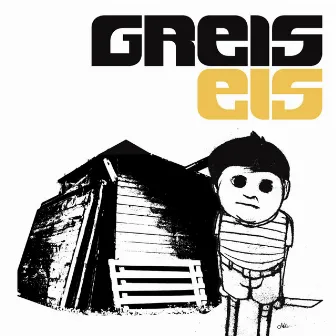 Eis by Greis