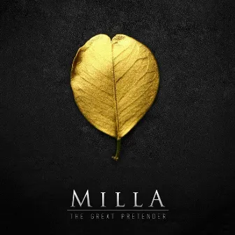 The Great Pretender by Milla