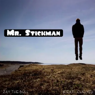 Mr. Stickman by Zay The Bull