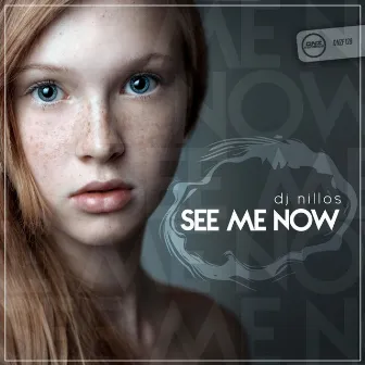 See Me Now by Dj Nillos