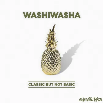 Classic But Not Basic by Washiwasha