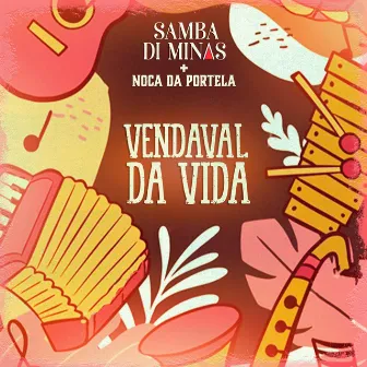 Vendaval da Vida by Samba Di Minas