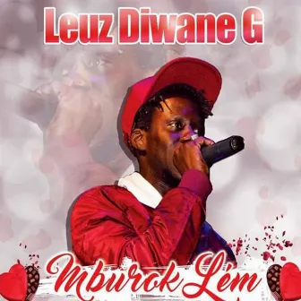 Mburuk Lém by Leuz Diwane G