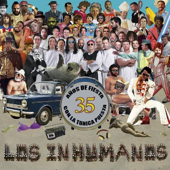 35 Años de Fiesta, Con la Túnica Puesta by Los Inhumanos