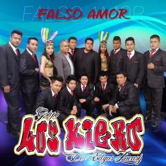 Falso Amor by Grupo Los Kiero de Edgar Zacary