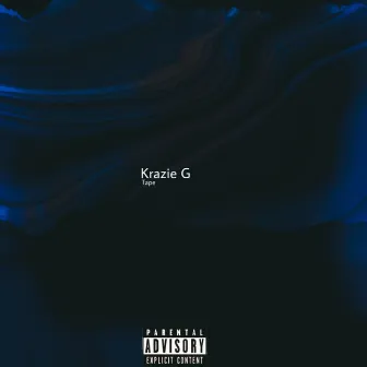 Krazie G Tape by Krazie G