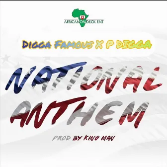 National Anthem by P DIGGA