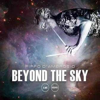 Beyond The Sky by Pippo D'Ambrosio