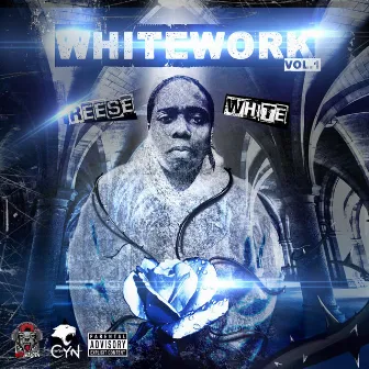 White Work Vol. 1 by Reese White