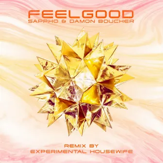 Feelgood (Experimental Housewife Remix) by Experimental Housewife