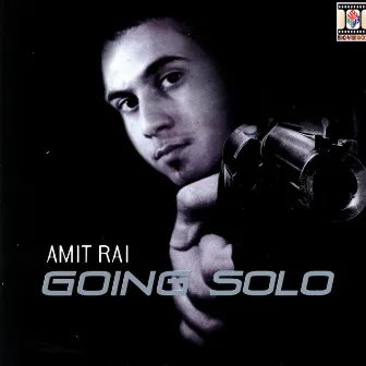 Going Solo by Amit Rai