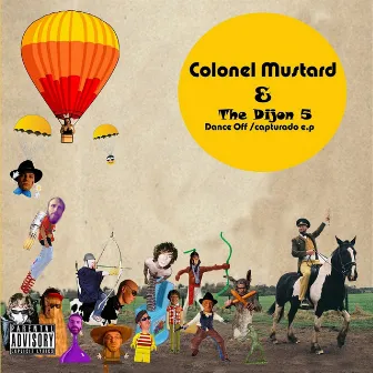 Dance Off / Capturado EP by Colonel Mustard & The Dijon 5