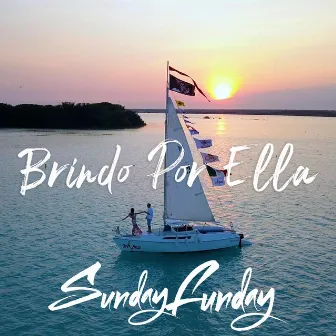 Brindo Por Ella by Sunday Funday