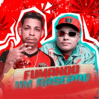 Fumando um Baseado (Brega Funk) by Deuzinho no Beat