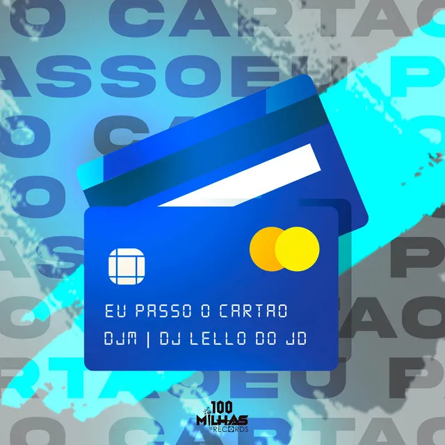 Eu passo o cartão