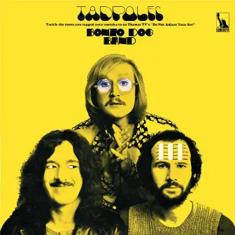 Tadpoles by The Bonzo Dog Band