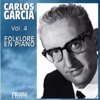 Vol. 4 Folklore en Piano by Carlos Garcia