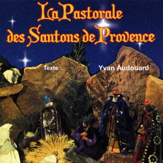 La pastorale des santons de provence by Henri Vilbert