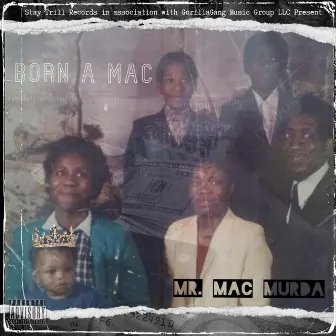 Born A Mac - Sample by Mr. Mac Murda