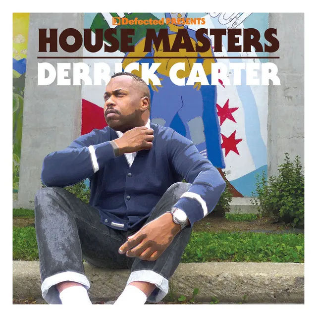 Defected Presents House Masters - Derrick Carter Mixtape