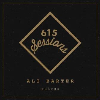 Issues (615 Sessions) by Ali Barter