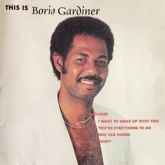 This Is Boris Gardiner by Boris Gardiner