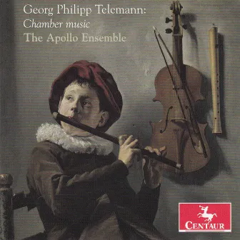 Telemann: Chamber Music by Apollo Ensemble