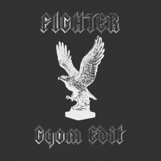 Fighter - Gqom Edit