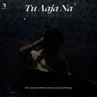 Tu Aaja Na by Shxurya