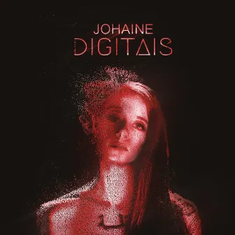 Digitais by Johaine