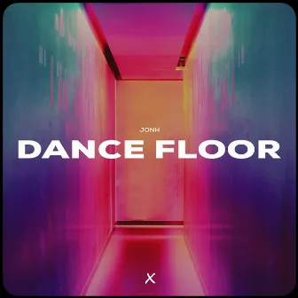 Dance Floor by Jonh