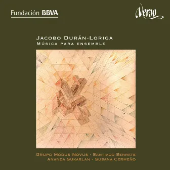 Jacobo Durán-Loriga: Música para ensemble by Jacobo Duran-Loriga