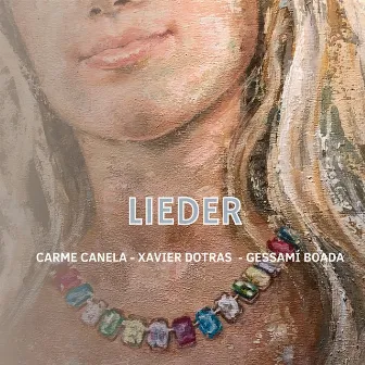 Lieder by Xavier Dotras