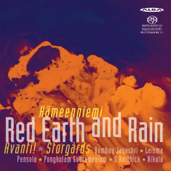 Hämeenniemi: Red Earth and Rain by Eero Hämeenniemi