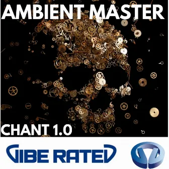 Chant 1.0 by Ambient Master