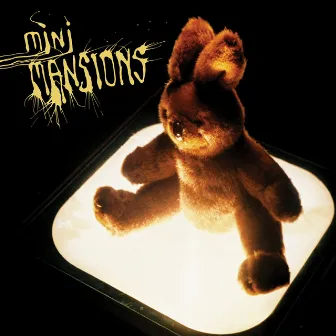 Mini Mansions by Mini Mansions